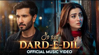 Dard E DIL - OST | Dard-E-DIL Teaser | Feroze Khan | Nawal Saeed | Official Romantic Drama Song