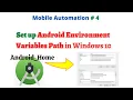 - 4 Set up Android Environment Variable Path in Windows 10