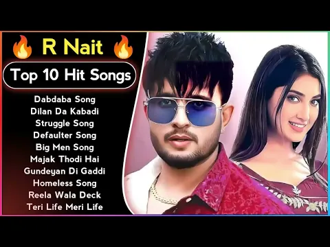 Download MP3 Best Of R Nait Songs | Latest Punjabi Songs R Nait Songs | All Hit Of R Nait Songs | R Nait Jukebox