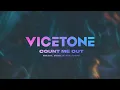 Download Lagu Vicetone - Count Me Out (Official Lyric Video) feat. Emily Falvey