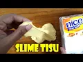 Download Lagu TISU SLIME!! Cara Membuat Slime dari Tisu anti Gagal!!
