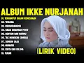 Download Lagu TERHANYUT DALAM KEMESRAAN - IKKE NURJANAH FULL ALBUM TERBAIK (LIRIK VIDEO) TERLENA - DANGDUT LAWAS