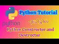 Python Constructor and Destructor Tutorial in Tamil