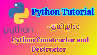 Python Constructor and Destructor Tutorial in Tamil