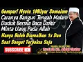 Download Lagu 🔴 GEMPAR! NYATA 1MILYAR SEMALAM CARANYA BANGUN TENGAH MALAM DUDUK BERSILA BACA DZIKIR MINTA UANG
