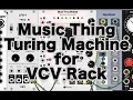 Music Thing Modular Turing Machine for VCV Rack