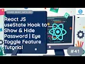 React JS useState Hook to Show Hide Password Eye Toggle Feature Tutorial