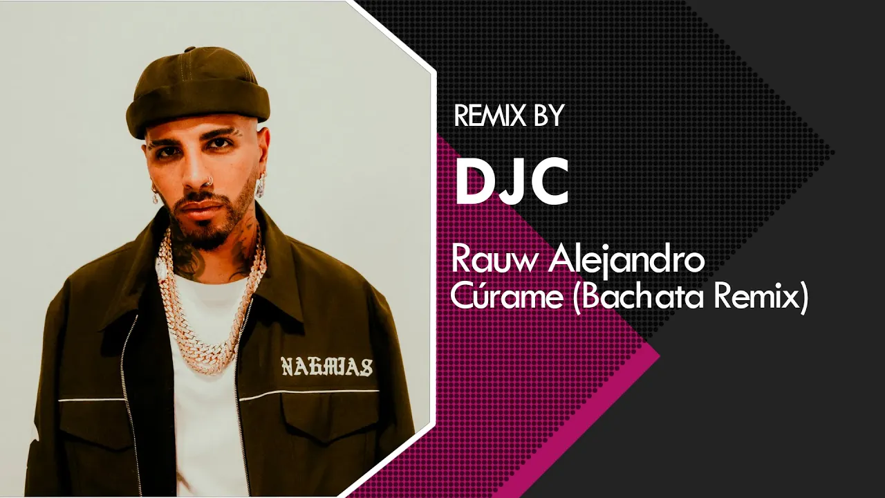 Rauw Alejandro - Cúrame (Bachata Remix DJC)