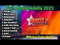 Download Lagu Difarina Indra Full Album Adella 2025 || Video version|| Terbaru