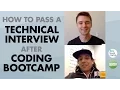 How to Pass a Technical Job Interview After Coding Bootcamp