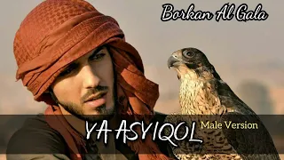 Download Ya Asyiqol Lirik - Male Version - Borkan Al Gala MP3