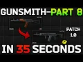 1 0 Gunsmith - Part 8 Task Guide Escape from Tarkov