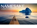 Download Lagu Namesake: A Journey to the Birthplace of Kayaking