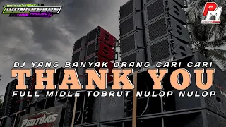 dj thank you midle tobrut nulop2 yang banyak orang di cari cari fyp di tiktok