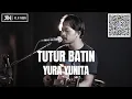 Download Lagu TUTUR BATIN - YURA YUNITA (LIVE COVER ROLIN NABABAN)