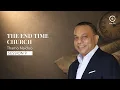 Gate Sandton - The End Time Church