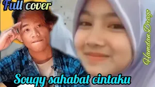 souqy sahabat cintaku cover hamdan drago full bikin baper 