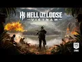 Hell Let Loose Vietnam Launch Trailer