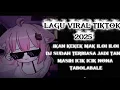 Lagu LAGU VIRAL TIKTOK 2025 - IKAN KEKEK MAK ILOI ILOI