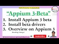 1 Appium 3-Beta Setup Guide - Installation Beta Drivers Key Breaking Changes You Should Know