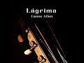 Lágrima - Lance Allen