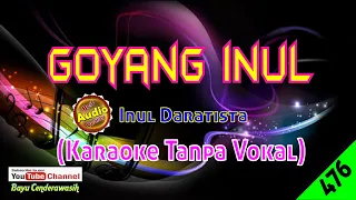 goyang inul by inul daratista original audio hq karaoke tanpa vokal
