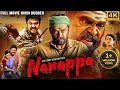 Download Lagu Venkatesh's NARAPPA (2025) New Released Full Hindi Dubbed Movie | Priyamani | South Action Movie