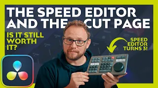 Unlock Your Video Editing Potential with the Speed Editor \u0026 Cut Page