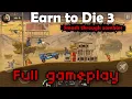 Lagu Earn to Die 3 Full game
