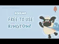 Lagu FREE RINGTONE by Kceemd (Shaun 'da Sheep inspired)