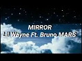 Download Lagu Lil Wayne - Mirror [Lyrics] Ft. Bruno Mars