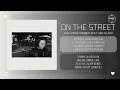 Leellamarz (릴러말즈) feat. ASH ISLAND - On the Street [가사]
