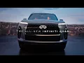 The All-New INFINITI QX80 First-Class Hospitality for All