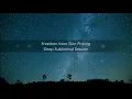 Freedom from Skin Picking (Dermatillomania) - (9 Hour) Sleep Subliminal Session - By Minds in Unison