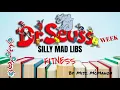 MAD LIBS Fitness - Dr Seuss Week