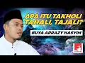 Download Lagu APA ITU TAKHOLI, TAHALI, TAJALI? - BUYA DR. ARRAZY HASYIM, MA