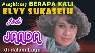 Download Berapa Kali ELVY SUKAESIH Jadi JANDA  MP3