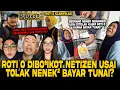 Lagu ROTI 'O BOYCOTTED BY NETIZENS AFTER REFUSING GRANDMA TO PAY CASH?