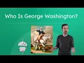 Who Is George Washington - First U S President for Kids