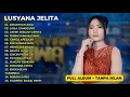 Download Lagu KESUNYIAN JIWA - LUSYANA JELITA ADELLA FULL ALBUM TERBARU TANPA IKLAN  CINCIN PUTIH, PAYUNG HITAM