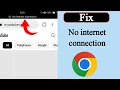 How to fix google chrome no internet connection problem