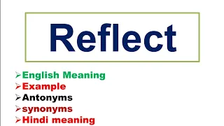 reflect meaning reflect antonyms reflect synonyms