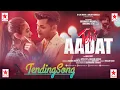 Lagu Teri Aadat | Abhi Dutt | Aishwarya Tripathi | Ishaan Khan | TendingSong