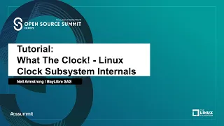 Tutorial What The Clock - Linux Clock Subsystem Internals