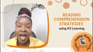 Improve Reading Comprehension Using K5 Learning