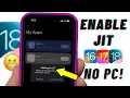 Enable JIT on iOS 18 How to Enable JIT on No Computer