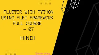 Flutter With Python using Flet Framework Full course ProgressRing Control Tutorial-07 Python