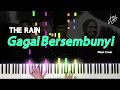 Lagu The Rain - Gagal Bersembunyi (Piano Cover)