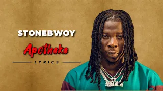 stonebwoy ft dj maphorisa apotheke lyrics