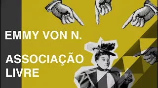 Emmy von N. e a associação livre | Christian Dunker | Falando daquilo 5